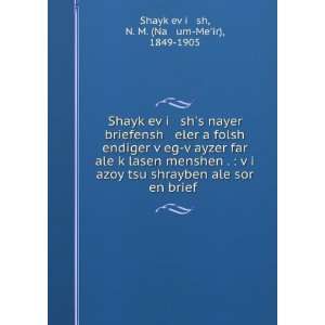 evÌ£i shs nayer briefensh eler a folsh endiger vÌ£eg vÌ£ayzer 