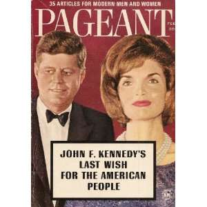  Pageant John F. Kennedys Last Wish for the American 
