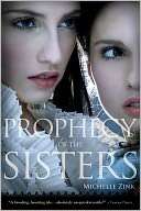  of the Sisters (Prophecy of the Sisters Series #1) by Michelle 