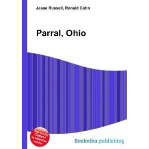  Parral, Ohio Ronald Cohn Jesse Russell Books