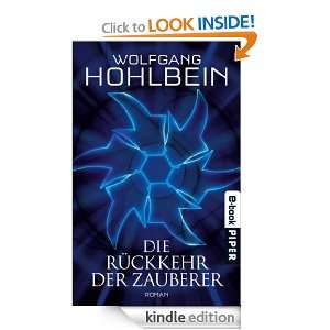 Die Rückkehr der Zauberer Roman (German Edition) Wolfgang Hohlbein 