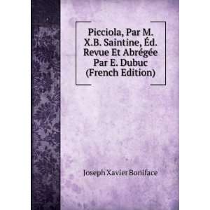   ©gÃ©e Par E. Dubuc (French Edition) Joseph Xavier Boniface Books