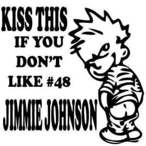  KISS THIS #48 JIMMIE JOHNSON BOY STICKER VINYL DECAL