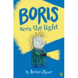  Boris Sees the Light Joyner Andrew Books
