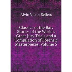  Classics of the Bar Stories of the Worlds Great Jury 
