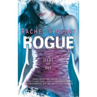  Rogue (Werecats, Book 2) (9780778325550) Rachel Vincent