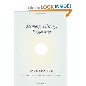  Memory, History, Forgetting [Paperback] Paul Ricoeur 
