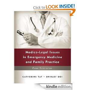 Medico legal issues in emergency medicine and family practice case 