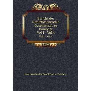   Bamberg. Vol 1   Vol 4 Naturforschenden Gesellschaft zu Bamberg