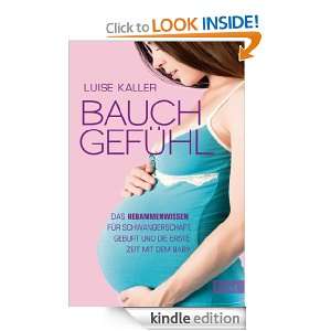   Geburt und die erste Zeit mit dem Baby (German Edition) eBook Luise