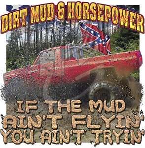 Dixie Rebel Mudding Trucks  DIRT, MUD & HORSEPOWER   