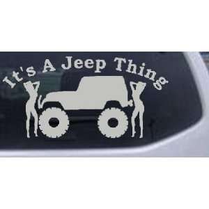 Its A Jeep Thing With Girls Off Road Car Window Wall Laptop Decal 