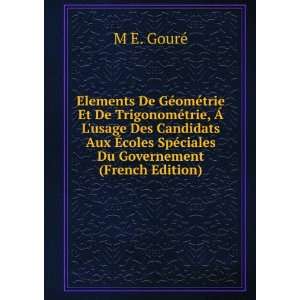 Elements De GÃ©omÃ©trie Et De TrigonomÃ©trie, Ã Lusage Des 