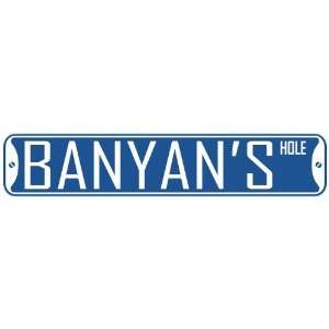   BANYAN HOLE  STREET SIGN