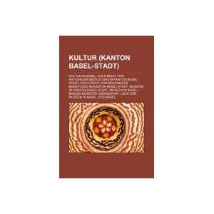  Kultur (Kanton Basel Stadt) Kultur in Basel, Kulturgut 