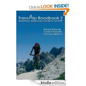 Transalp Roadbook 2 Abenteuer Alpencross   Das Buch zur DVD (German 
