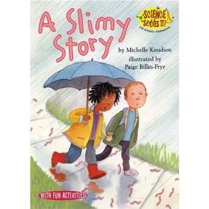   Slimy Story (Science Solves It) [Paperback] Michelle Knudsen Books