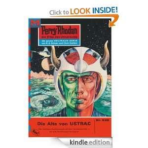 Perry Rhodan 532 Die Alte von USTRAC (Heftroman) Perry Rhodan Zyklus 