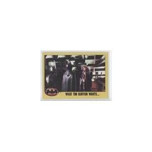 1989 Batman the Movie (Trading Card) #238   What Tim Burton Wants