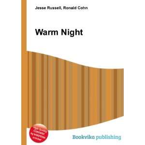  Warm Night Ronald Cohn Jesse Russell Books