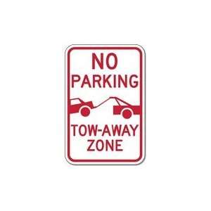  No Parking Tow Away Zone Signs