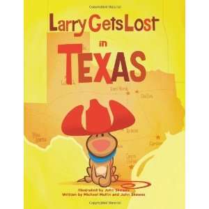    Larry Gets Lost in Texas [Hardcover] Michael Mullin Books