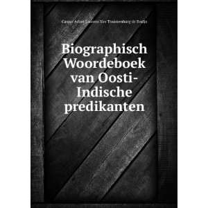   predikanten Caspar Adam Laurens Van Troostenburg de Bruijn Books