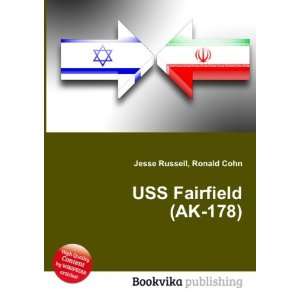  USS Fairfield (AK 178) Ronald Cohn Jesse Russell Books