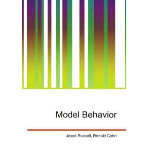 Model Behavior [Paperback]