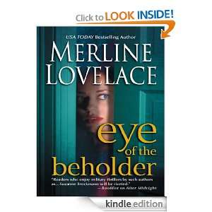 Eye of the Beholder Merline Lovelace  Kindle Store