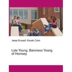  Lola Young, Baroness Young of Hornsey Ronald Cohn Jesse 