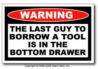Bottom Drawer Funny Redneck Toolbox Warning Sticker 4x4  