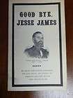 Good Bye, Jesse James by Jesse James Bank Museum 1967 1st edit 