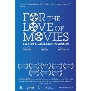 the Love of Movies The Story of American Film Criticism Poster Movie 