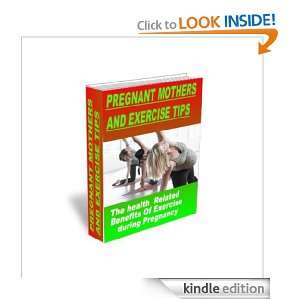 PREGNANT MOTHERS AND EXERCISE TIPS Mark Donald  Kindle 