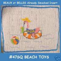 NEW BEAUX et BELLES SMOCKED INSERT # 47SQ BEACH TOYS  