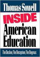 Inside American Education Thomas Sowell