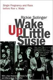 Wake Up Little Susie, (0415926769), Rickie Solinger, Textbooks 