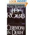 Ceremony in Death by J.D. Robb ( Mass Market Paperback   May 1 