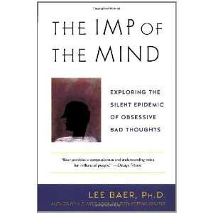   Silent Epidemic of Obsessive Bad Thoughts [Paperback] Lee Baer Books