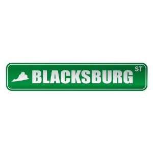   BLACKSBURG ST  STREET SIGN USA CITY VIRGINIA