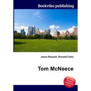  Tom McNeece Ronald Cohn Jesse Russell Books