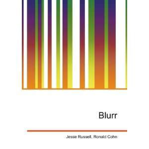  Blurr Ronald Cohn Jesse Russell Books