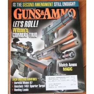  Guns and Ammo June 2002 Lets Roll Wilsons Combat Trio 
