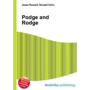  Podge and Rodge Ronald Cohn Jesse Russell Books