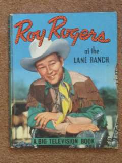 1950 Roy Rogers of the Lane Ranch Big TV Book. 1st Ed.  