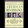 Beneath the American Renaissance  The Subversive Imagination in the 