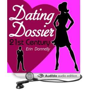 Dating Dossier Flirting in the 21st Century [Unabridged] [Audible 
