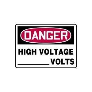   DANGER HIGH VOLTAGE ___ VOLTS 10 x 14 Plastic Sign