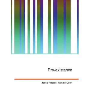  Pre existence Ronald Cohn Jesse Russell Books
